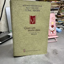 Quan Sơn Muôn Dặm - hợp tuyển thơ văn