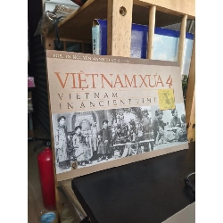 Việt Nam Xưa: Vietnam in Ancient Time - PGS. TS. Nguyễn Mạnh Hùng 540955