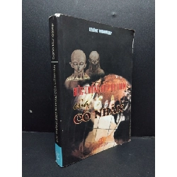 (TẶNG BOOKMARK) Bức thông điệp bi tham của cổ nhân mới 80% ố tróc góc nhẹ 2008 RBK2207 Erono Munđasep KHOA HỌC ĐỜI SỐNG