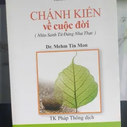 Chánh Kiến Về Cuộc Đời