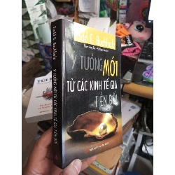 Ý Tưởng Mới Từ Các Kinh Tế Gia Tiền Bối - Todd G. Buchholz 2007 mới 80% ố Sách kinh tế - tài chính - chứng khoán HCM1004