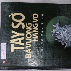 TÂY SỞ BÁ VƯƠNG HẠNG VÕ (tiểu thuyết giả sử) (Bìa cứng) 193987