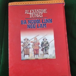 Sách Ba người lính ngự lâm - Alexandre Dumas 13823