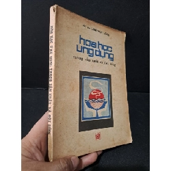 [Phiên Chợ Sách Cũ] Hóa học ứng dụng trong sản xuất và đời sống 1988 - Kỹ sư Lâm Văn Vãng 0506