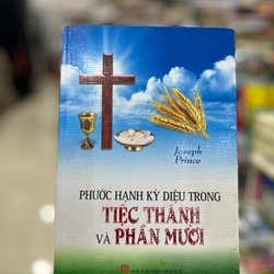 Phước hạnh và kì diệu trong tiệc thánh và phần mười