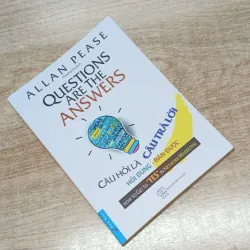 Câu Hỏi Là Câu TRẢ LỜI - Allan Pease