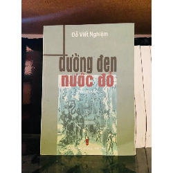 (Sách cũ SCGR) Đường đen nước đỏ - Đỗ Viết Nghiệm - Văn học VAVOA1ST1-14 Blogmeo090426