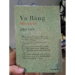Mười bốn gương mặt nhà văn đồng nghiệp - Vũ Bằng VĂN HỌC HCM0910 588409