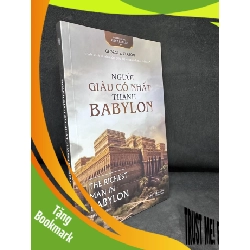 (TẶNG BOOKMARK) Người Giàu Có Nhất Thành Babylon - George S. Clason 2204, 2023 RBK