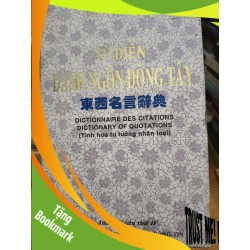 (TẶNG BOOKMARK) Từ điển danh ngôn đông tây - 1996 - 591 trang Từ điển RBK2702
