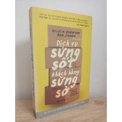 [Phiên Chợ Sách Cũ] Dịch Vụ Sửng Sốt Khách Hàng Sững Sờ (2019) - Kristin Anderson, Ron Zemke S1507