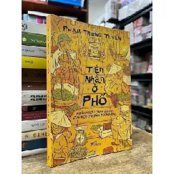 Tiện nhân ở phố - Phạm Trung Tuyến