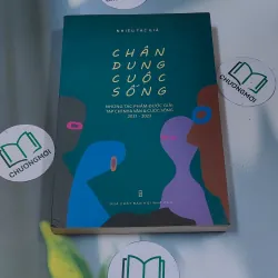 Chân dung cuộc sống - Những tác phẩm được giải tạp chí nhà văn & cuộc sống 688586