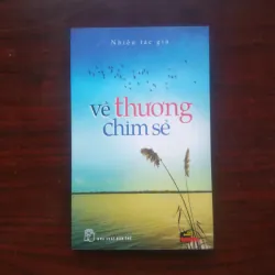 [Sách Sống Đẹp] Về Thương Chim Sẻ - Tủ Sách Tuổi Trẻ