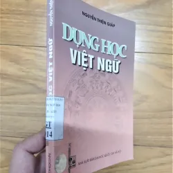 Sách: Dụng học Việt Ngữ - TG: Nguyễn Thiện Giáp 726301