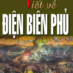 Viết về Điện Biên Phủ 1037713