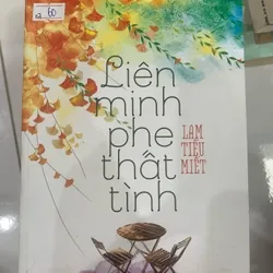 [Sách Cũ SCGR] Liên minh phe thất tình TKB1806 Truyện Ngôn Tình