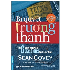 Sean Covey - Bí Quyết Trưởng Thành 2022 - Sean Covey New 100% HCM.PO 34497