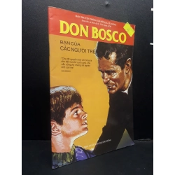 Don Bosco Bạn Của Các Người Trẻ mới 90% bẩn nhẹ 2015 HCM0107 Văn Chính VĂN HỌC