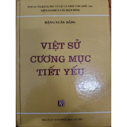 Việt sử cương mục tiết yếu - 2000 - 1342 trang (Lịch sử Việt Nam) ANTQ1304