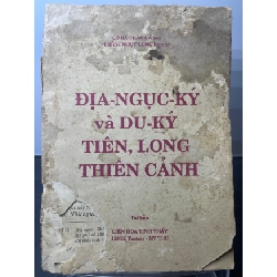 Địa ngục ký và du ký tiên, long thiên cảnh 1973 mới 60% ố vàng rách bìa Cô Ba Cháo Gà, Thích Nhựt Long HPB2207 TÂM LINH - TÔN GIÁO - THIỀN Rebooks.vn