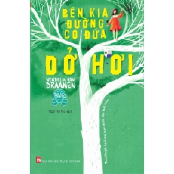 Bên kia đườmg có đứa dở hơi (TB-2022) - Wendelin Van Draamen STB3217 Văn học