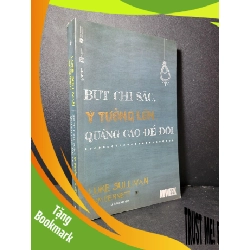 (TẶNG BOOKMARK) Bút chì sắc ý tưởng lớn quảng cáo để đời mới 80% bẩn bìa, ố nhẹ, có vệt nước 2017 Luke Sullivan - Sam Bennett RBK2205 KỸ NĂNG