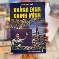 Khẳng Định Chính Mình - Lưu Dung