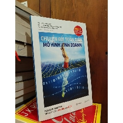 Chuyển đổi toàn diện mô hình kinh doanh - Nhiều tác giả