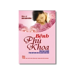 Bệnh phụ khoa - Đào Xuân Dũng Vanvosach