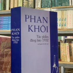 PHAN KHÔI - TÁC PHẨM ĐĂNG BÁO 1932