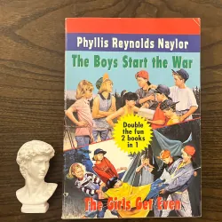 The Boys Start the War & The Girls Get Even