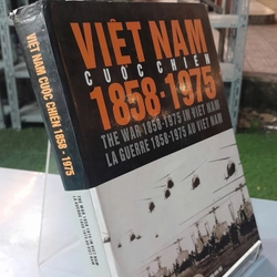 VIỆT NAM CUỘC CHIẾN 1858 - 1975 354933