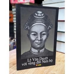 Lê Văn Duyệt Với Vùng Đất Nam Bộ - Nhiều tác giả
