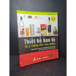 Thiết kế bao bì từ ý tưởng đến sản phẩm mới 80% có vệt nước, bẩn bìa, tróc gáy nhẹ 2015 Marianne - Sandra HCM2205 GIÁO TRÌNH, CHUYÊN MÔN