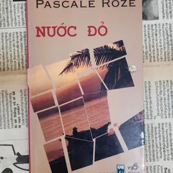 NƯỚC ĐỎ - Pascale Roze