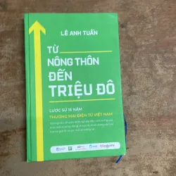 TỪ NÔNG THÔN ĐẾN TRIỆU ĐÔ - LÊ ANH TUẤN