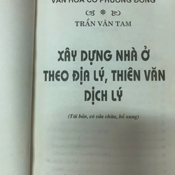 XÂY DỰNG NHÀ Ở THEO ĐỊA LÝ THIÊN VĂN DỊCH LÝ - TRẦN VĂN TAM 531867