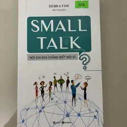 Small Talk: Nói chi khi chẳng biết nói gì