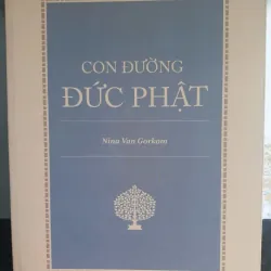 Sách Con Đường Đức Phật - Nina Van Gorkom Nhà Xuất Bản Hồng Đức