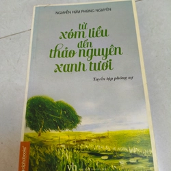 Từ xóm liều đến thảo nguyên xanh tươi 