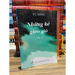 Những kẻ treo gió (tập 1+2) - Vũ Bằng