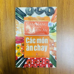 sách nấu ăn : CÁC MÓN ĂN CHAY - Phương Lan biên soạn #TAKE