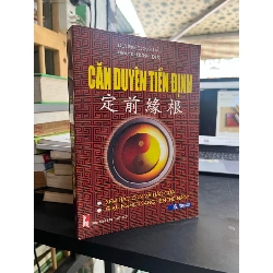 CĂN DUYÊN TIỀN ĐỊNH - DƯƠNG CÔNG HẦU ( SÁCH IN KÉO LỤA ) 119848