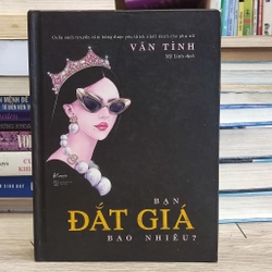 Bạn đắt giá bao nhiêu - Vãn Tình (Bán đặc biệt bìa cứng)