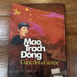 Mao Trạch Đông Cuộc Đời Và Gia Tộc - Thái Hoàng, Ngô Tuyển, Trịnh Hiểu, Chu Quý (8) 597077