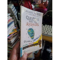(TẶNG BOOKMARK) Questions are the answers câu hỏi là câu trả lời - Pease - 2015 mới 80% - KINH TẾ - TÀI CHÍNH - CHỨNG KHOÁN - RBK0111