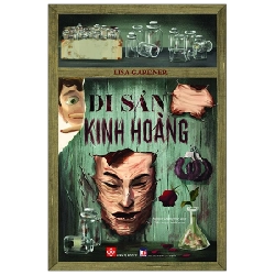 Di Sản Kinh Hoàng - Lisa Gardner