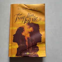 Truy tìm ký ức Tập 2 - Đinh Mặc