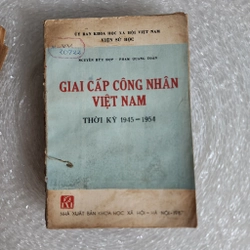 Giai cấp công nhân Việt nam thời kỳ 1945-1954 | Nguyễn Hữu Hợp | 1987